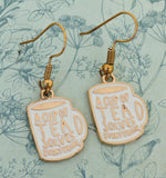 Tea lover earrings, tea addict gifts, gifts for tea lovers, novelty fun earrings, a cup of tea solves everything, gifts for mums,