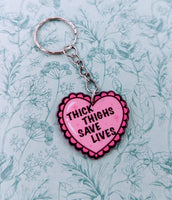 Thick thighs save lives Keyring, body positive, body positivity, bag charm, trendy Keyring, slogan Keyrings, heart Keyring, girl gifts,