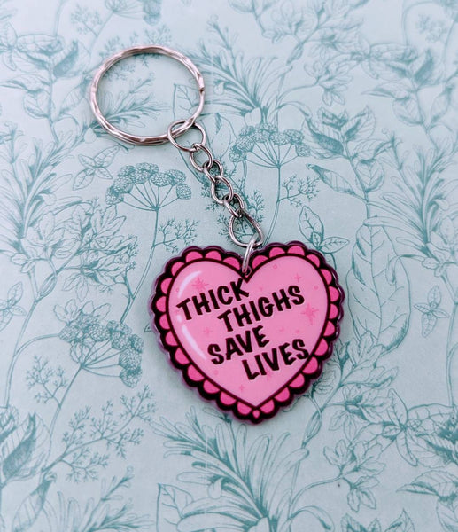 Thick thighs save lives Keyring, body positive, body positivity, bag charm, trendy Keyring, slogan Keyrings, heart Keyring, girl gifts,