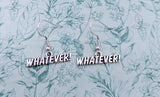 Whatever earrings, novelty earrings, novelty jewelry, quirky earrings, quirky jewelry, teen earrings, teen jewelry, gifts for teens,